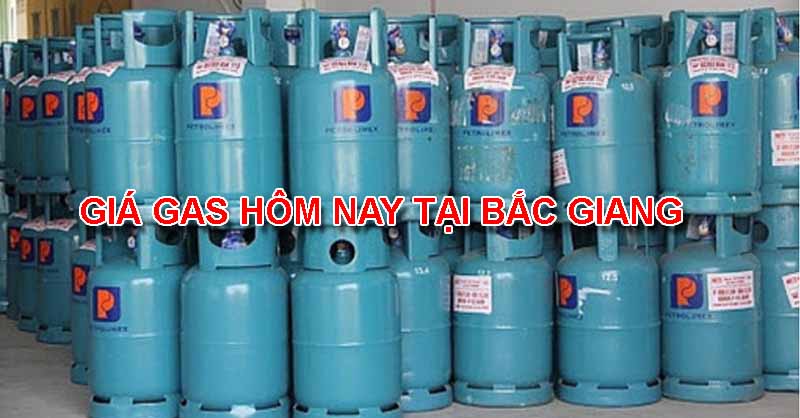 Giá gas hôm nay tại Bắc Giang